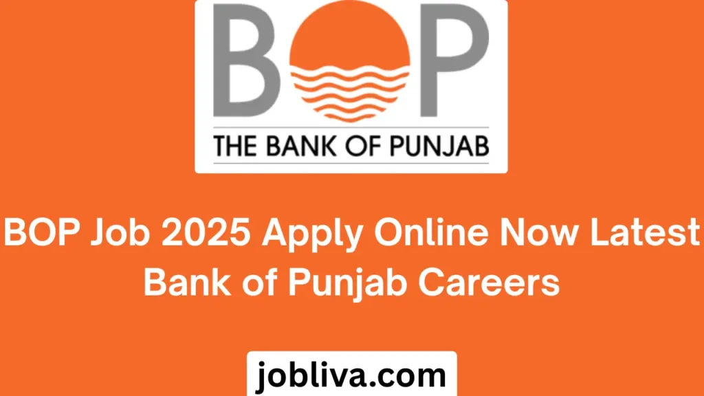 BOP Job 2025 Apply Online Now Latest Bank of Punjab Careers