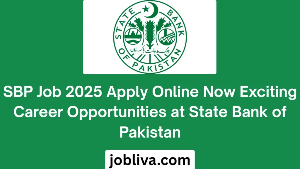 SBP Job 2025 Apply Online Now Exciting Career Opportunities at State Bank of Pakistan