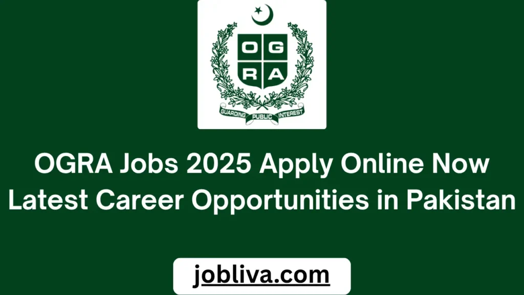 OGRA Jobs 2025 Apply Online Now Latest Career Opportunities in Pakistan