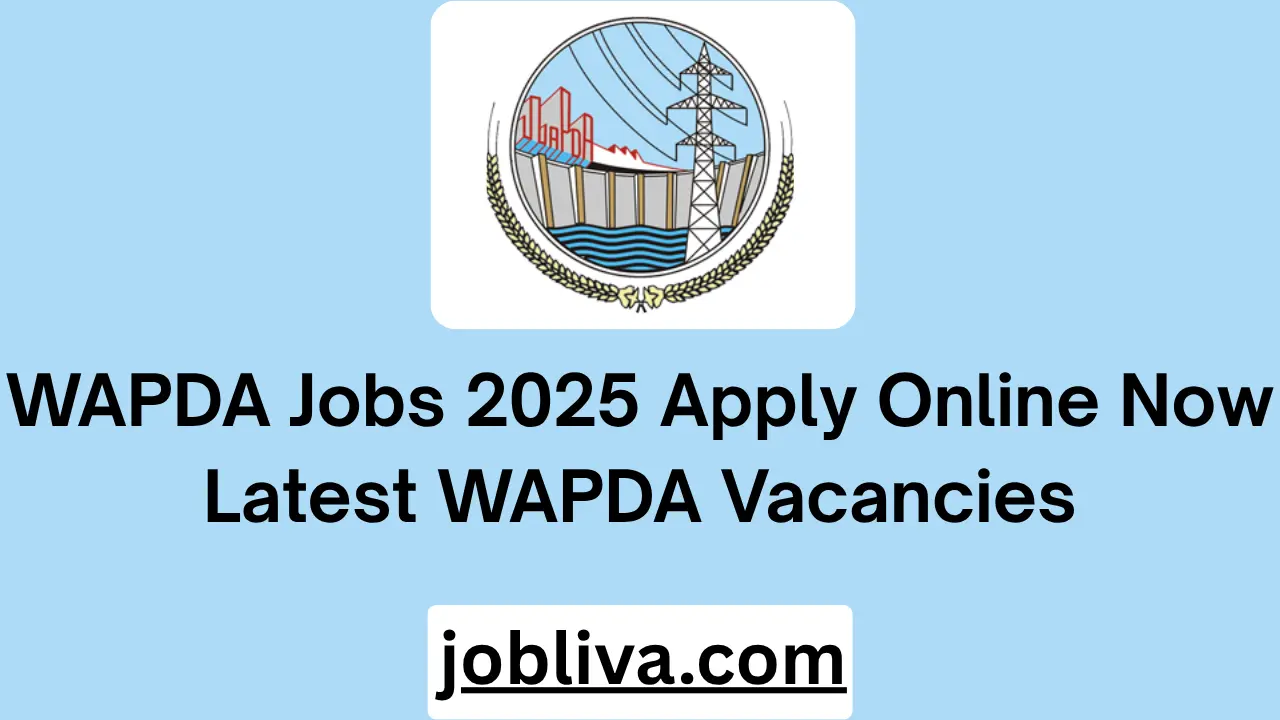 WAPDA Jobs 2025 Apply Online Now Latest WAPDA Vacancies