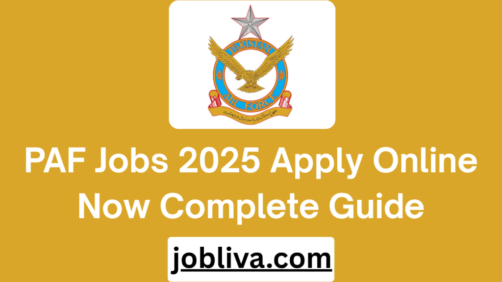 PAF Jobs 2025 Apply Online Now Complete Guide